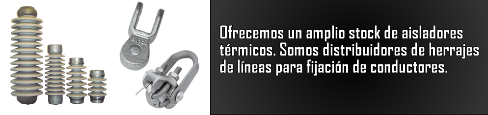 VSS ELECTRIC LTDA - Aisladores - Herrajes de líneas - Conectores para Sub Estación - Ferretería Galvanizada